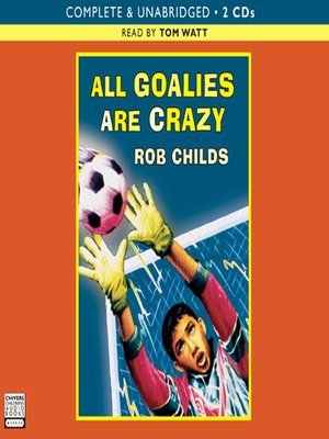 All Goalies are Crazy - Audiobook